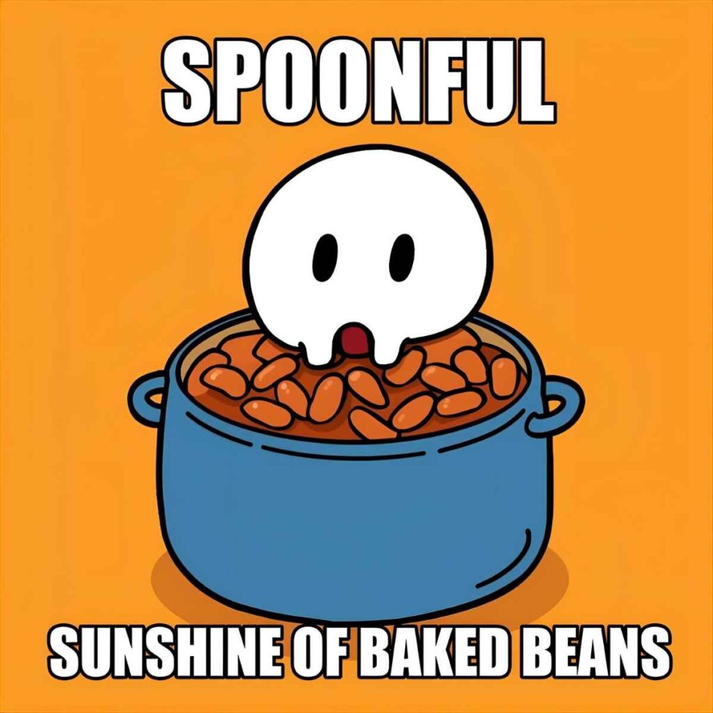 Baked Beans Puns