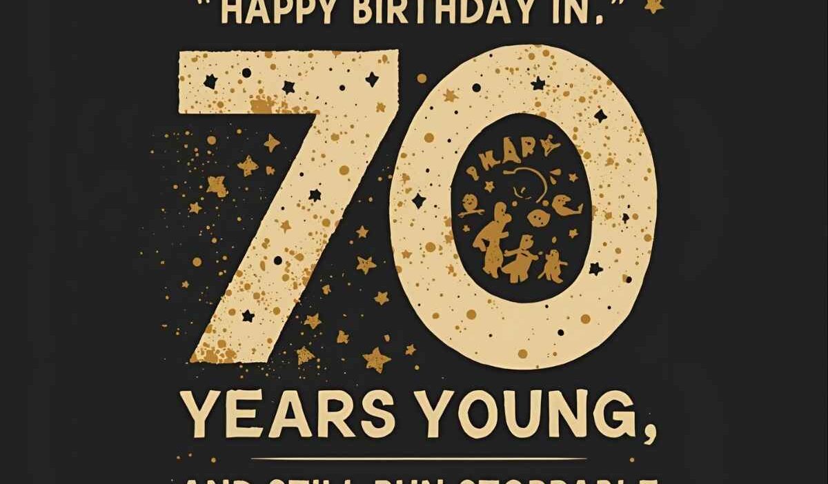 70th Birthday Puns