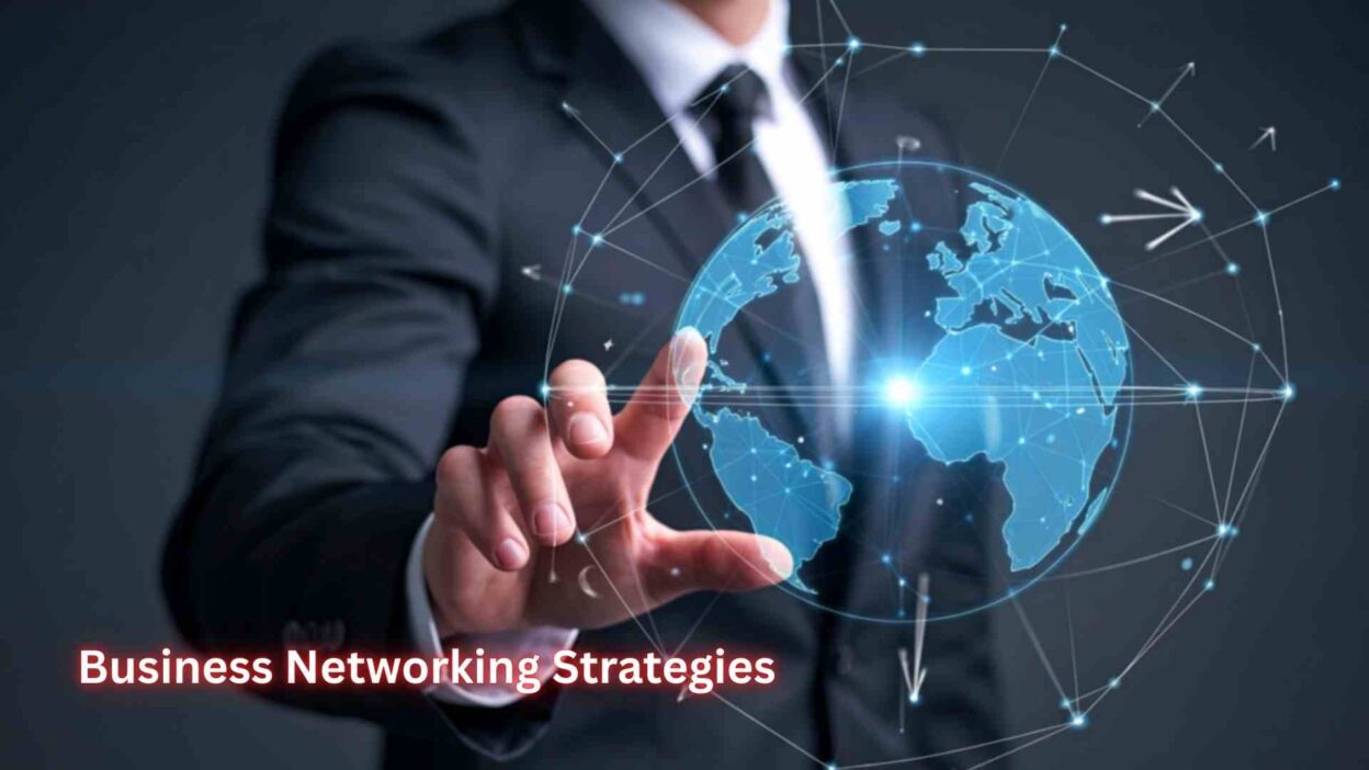 Business Networking Strategies