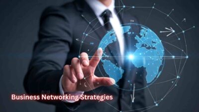 Business Networking Strategies