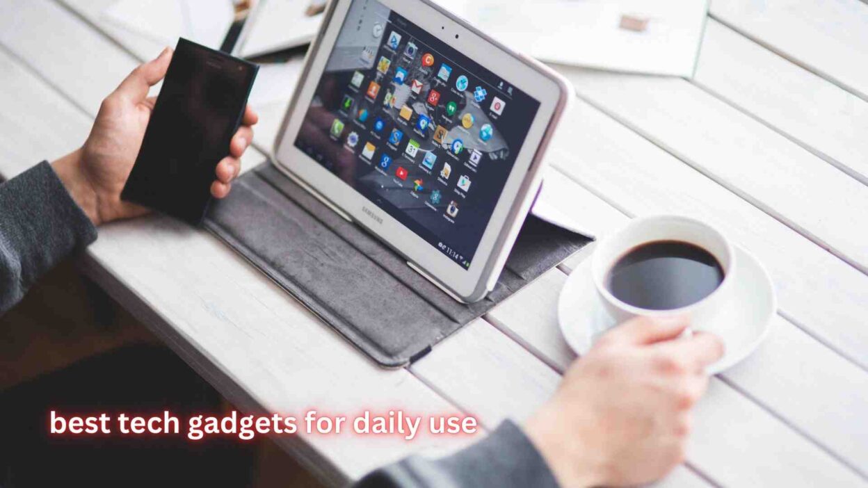 best tech gadgets for daily use