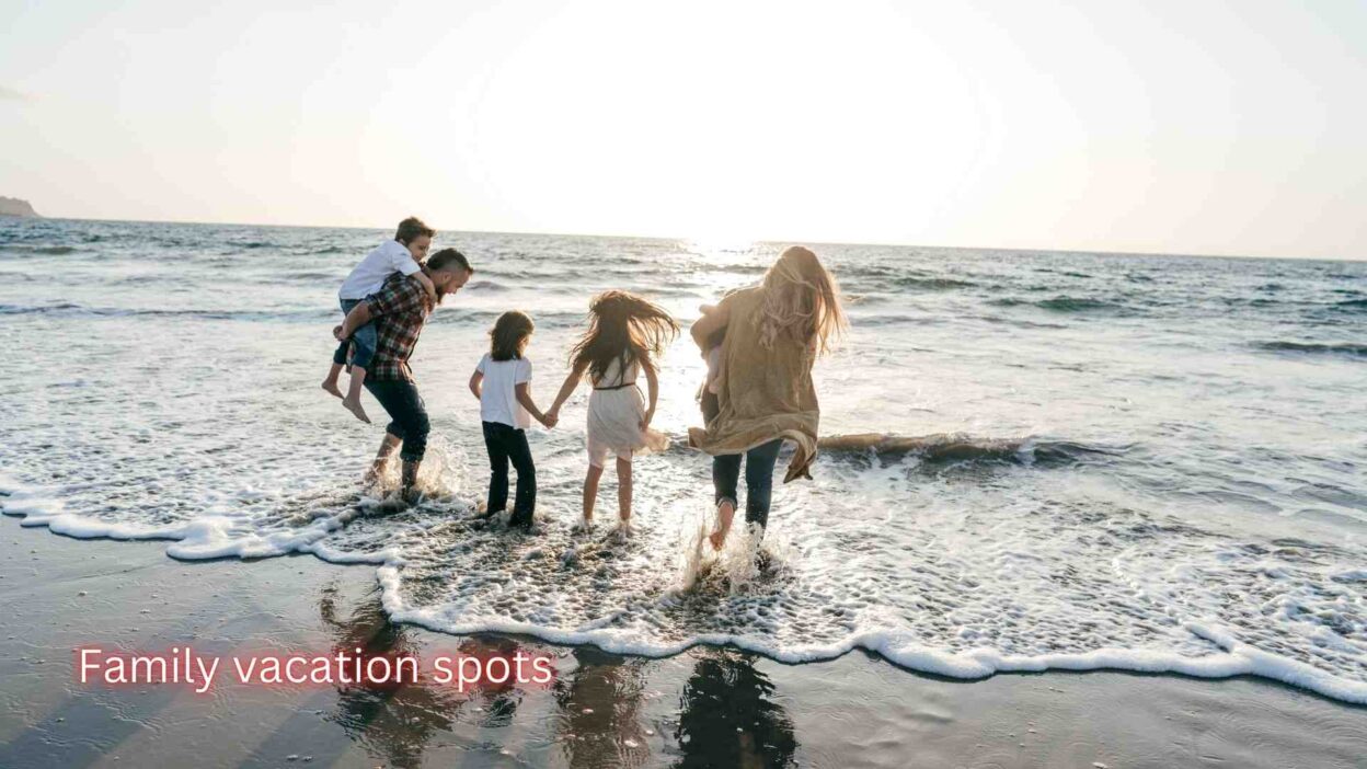 Family vacation spots
